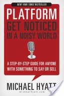 Platform Get Noticed in a Noisy World Review