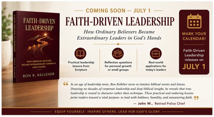 FDL Coming Soon Promotional banner for the upcoming book 'Faith-Driven Leadership' by Ron R. Kelleher, showing the book cover on the left and a July 1 release date on the right with calendar icon.